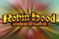 Robin Hood Feathers of Fortune